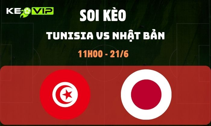 Tunisia vs Nhật Bản